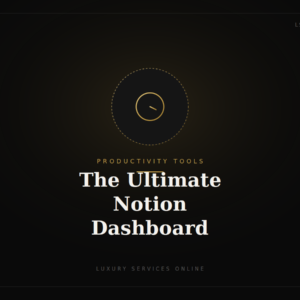 The Ultimate Notion Dashboard